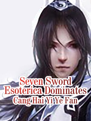 cover image of Seven Sword Esoterica Dominates